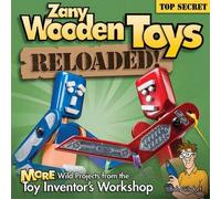 Bob Gilsdorf Zany Wooden Toys Reloaded (Tascabile)