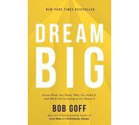 Bob Goff Dream Big (Tascabile)