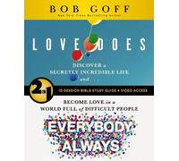 Bob Goff Love Does/Everybody Always 2-in-1 Bible Study Guide plus St (Tascabile)