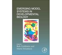 Bob Goldstein Emerging Model Systems in Developmental Biology (Copertina rigida)