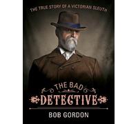 Bob Gordon The Bad Detective (Tascabile)