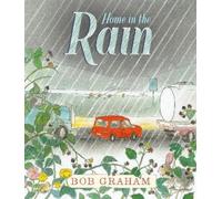 Bob Graham Home in the Rain (Copertina rigida)