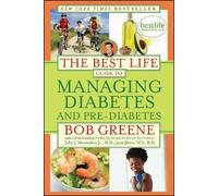 Bob Greene John J. Merendino Jr., M. The Best Life Guide to Managin (Tascabile)