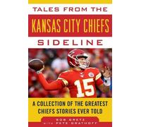 Bob Gretz Peter Grath Tales from the Kansas City Chiefs Sidel (Copertina rigida)