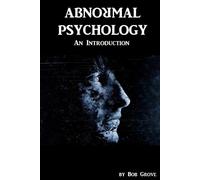 Bob Grove Abnormal Psychology (Tascabile)