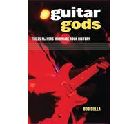 Bob Gulla Guitar Gods (Copertina rigida)