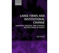 Bob Hancké Large Firms and Institutional Change (Copertina rigida)