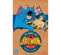 Bob Haney Jim A Batman: The Brave and th (Copertina rigida) (PRESALE 06/10/2026)