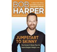 Bob Harper Greg Critser Jumpstart to Skinny (Copertina rigida) Skinny Rules