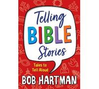 Bob Hartman Telling Bible Stories (Tascabile)