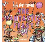Bob Hartman The Fantastic Feast (Tascabile) Bob Hartman's Rhyming Parables