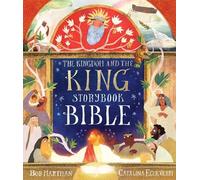 Bob Hartman The Kingdom and the King Storybook Bible (Copertina rigida)