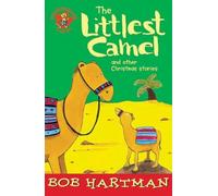 Bob Hartman The Littlest Camel (Tascabile) Lion Storyteller