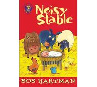 Bob Hartman The Noisy Stable (Tascabile) Lion Storyteller