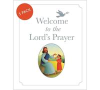 Bob Hartman Welcome to the Lord's Prayer: Pack of 5 (Shrink-wrapped pack)