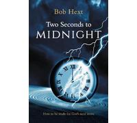 Bob Hext Two Seconds to Midnight (Tascabile)