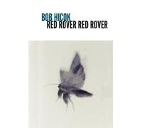 Bob Hicok Red Rover Red Rover (Tascabile)