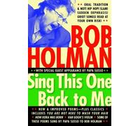 Bob Holman Sing This One Back to Me (Tascabile)