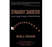 Bob J Fisher Straight Shooter (Copertina rigida)