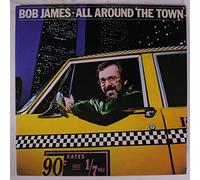BOB JAMES - all around the town