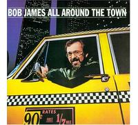 Bob James - All Around The Town