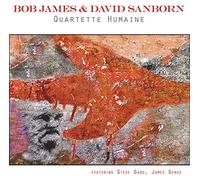 BOB JAMES & DAVID SANBORN - Quartet Humaine