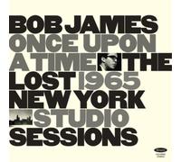 Bob James Once Upon a Time: The Lost 1965 New York Studio Sessions (CD)