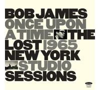 Bob James Once Upon a Time: The Lost 1965 New York Studio Sessions (CD)