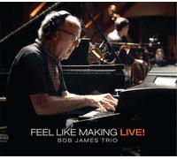 Bob James Trio Feel Like Making Live (CD) Album (MQA)