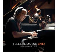 Bob James Trio Feel Like Making Live (Vinyl LP) 12" Album (Gatefold Cover)