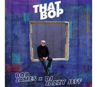 Bob James x DJ Jazzy Jeff That Bop/Shamboozie (Vinyl LP) 7" Single