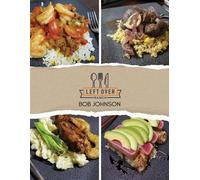 Bob Johnson Left Over Ranch (Tascabile)