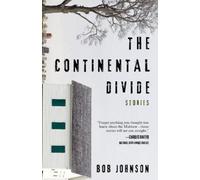 Bob Johnson The Continental Divide (Tascabile)