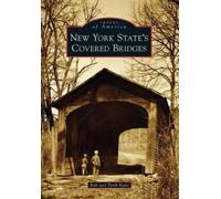 Bob Kane Trish Kane New York State's Covered Bridges (Tascabile)