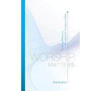 Bob Kauflin Worship Matters (Tascabile)