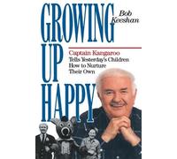 Bob Keeshan Growing Up Happy (Tascabile)