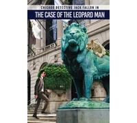 Bob Kelly Detective Jack Fallon In The Case of The Leopard Man (Tascabile)