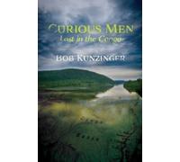 Bob Kunzinger Curious Men (Tascabile)