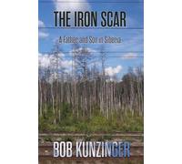 Bob Kunzinger The Iron Scar (Tascabile)