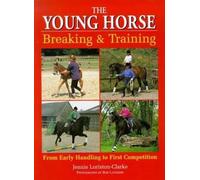 Bob Langrish Jennie Loriston-Clarke The Young Horse (Tascabile)