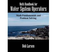 Bob Larsen Math Handbook for Water System Operators (Tascabile)