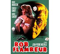 Bob le Flambeur (Bob the Gambler)