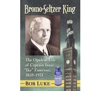 Bob Luke Bromo-Seltzer King (Tascabile)