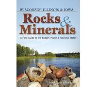Bob Lynch Dan R. Lync Rocks & Minerals of Wisconsin, Illinois & Iow (Tascabile)