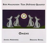 BOB MAGNUSON & TOM DESTENO - Omens
