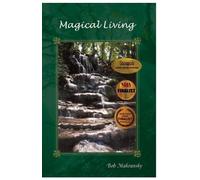 Bob Makransky Magical Living (Tascabile) Introduction to Magic