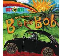 Marley, Bob & The Wailers - B Is For Bob