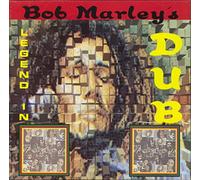 Bob Marley - Legend In Dub