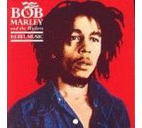 Bob Marley & The Wailers - Rebel Music