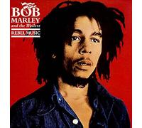 Bob Marley & The Wailers - Rebel Music
